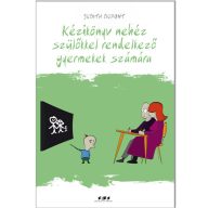   Kézikönyv nehéz szülőkkel rendelkező gyermekek számára