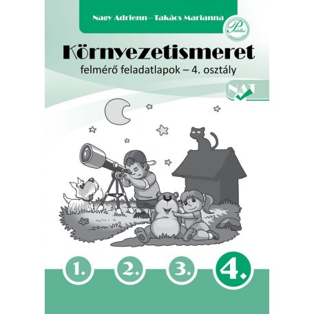 Környezetismeret felmérő feladatlapok 4. osztály 