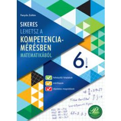   Sikeres lehetsz a kompetenciamérésben Matematika 6. osztály