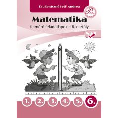 Matematika felmérő feladatlapok 6. osztály