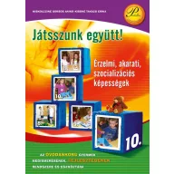   Játsszunk együtt! Érzelmi, akarati, szocializációs képességek melléklettel