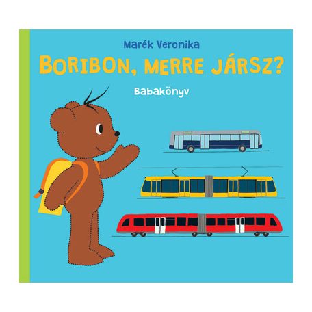 Boribon, merre jársz?