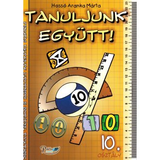 Tanuljunk együtt! Matematika 10. osztály