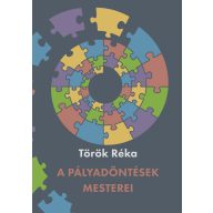 A pályadöntések mesterei 