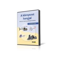   A környezet hangjai Módszertani segédanyag a környezeti neveléshez