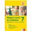 Jegyre megy! Magyar nyelv és irodalom gyakorlókönyv 7. osztály