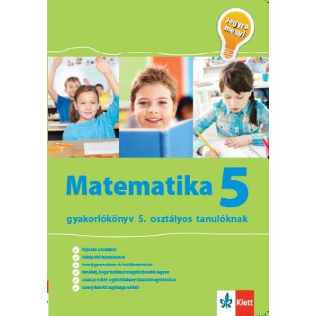 Jegyre megy! Matematika gyakorlókönyv 5. osztály