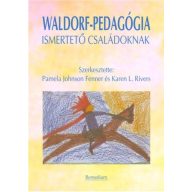 Waldorf Pedagógia Ismertető családoknak