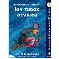 Így tudok olvasni 4. osztály Felmérőfüzet
