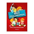 Nagy érzelemkönyvem - Mesék az érzelmek kifejezéséhez 