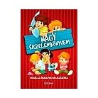 Nagy érzelemkönyvem - Mesék az érzelmek kifejezéséhez 