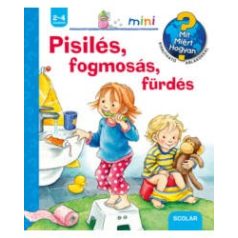 Pisilés, fogmosás, fürdés