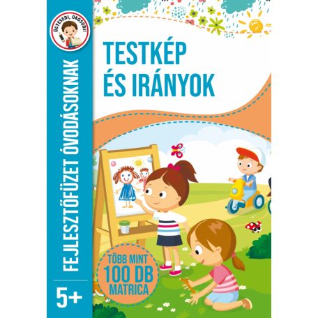 Testkép és irányok fejlesztő füzet óvodásoknak