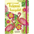 Trópusi hangulat Inspirációs könyv jegyzeteléshez