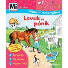 Lovak és pónik matricás rejtvényfüzet Mi MICSODA Junior