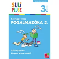 Suli plusz - Fogalmazóka 2. - Szövegek világa 