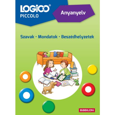 Logico Piccolo Szavak, mondatok, beszédhelyzetek