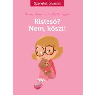 Szeretek olvasni! Kistesó? Nem, köszi! 