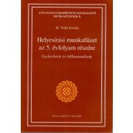 Helyesírási munkafüzet az 5. évfolyam részére