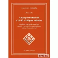 Anyanyelvi felmérők a 11-12. évfolyam számára