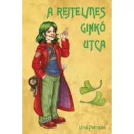 A rejtelmes Ginkó utca