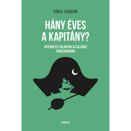 Hány éves a kapitány? - Példatár alsósoknak